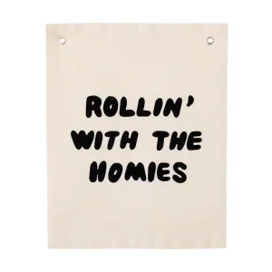 Banner Rollin' with the Homies