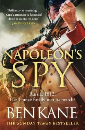 Ben Kane: Napoleon's Spy [2023] hardback