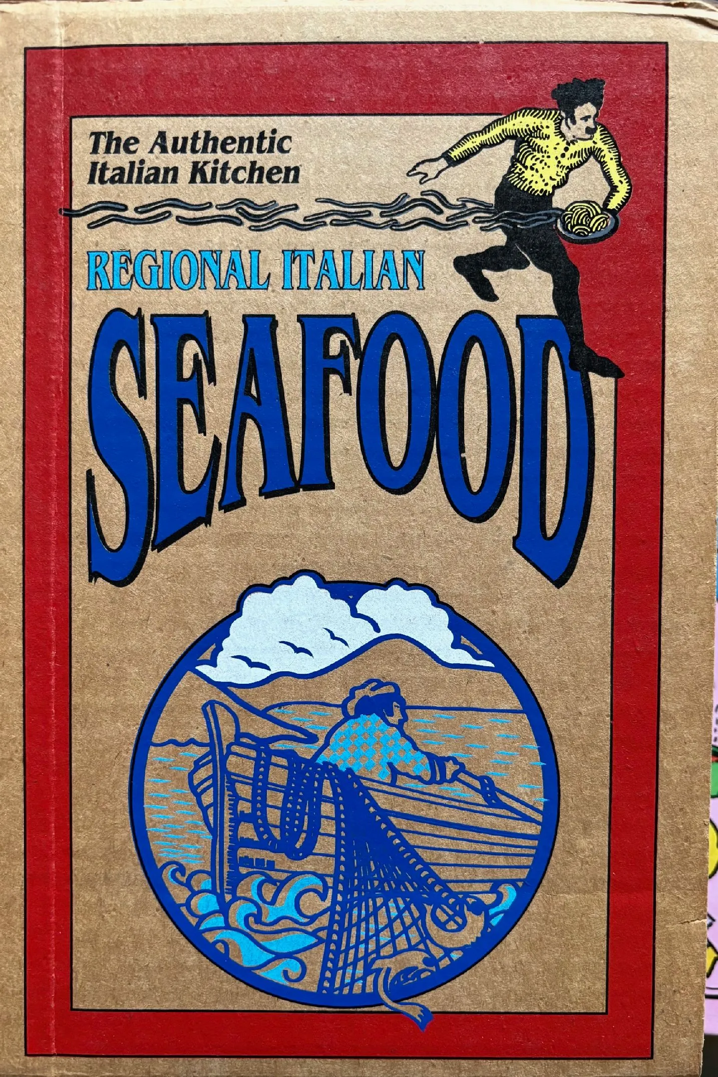 (*NEW ARRIVAL*) Pietro Semino. The Authentic Italian Kitchen: Seafood