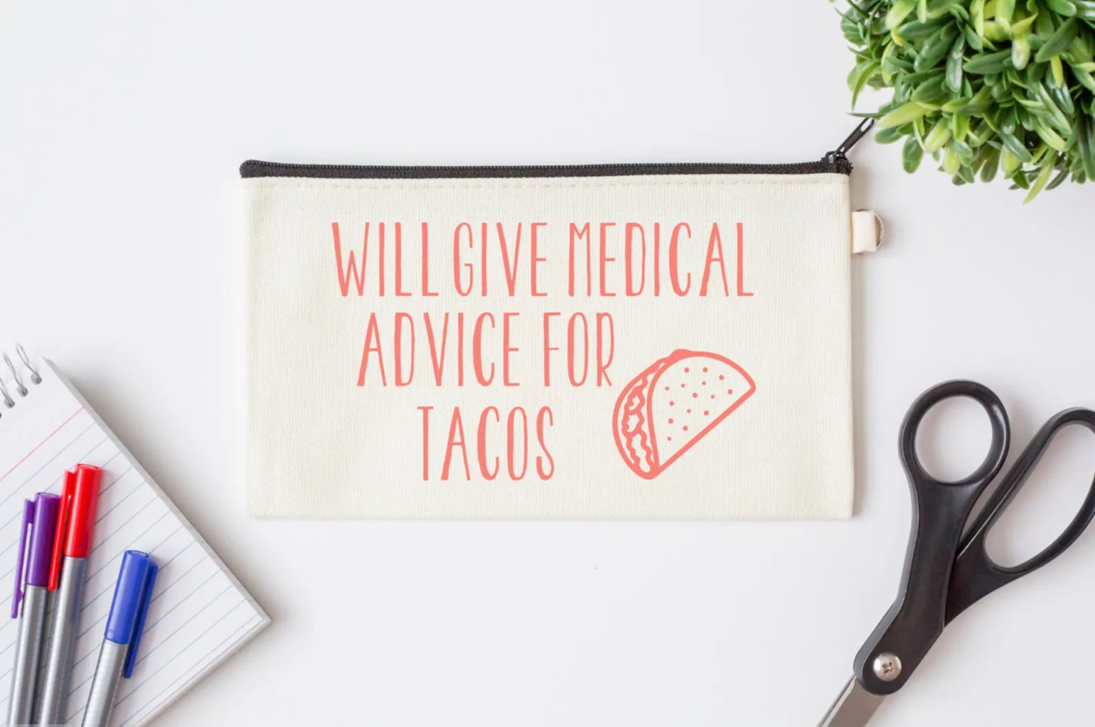 Pen Bag: Will Give Medical Advice for Tacos